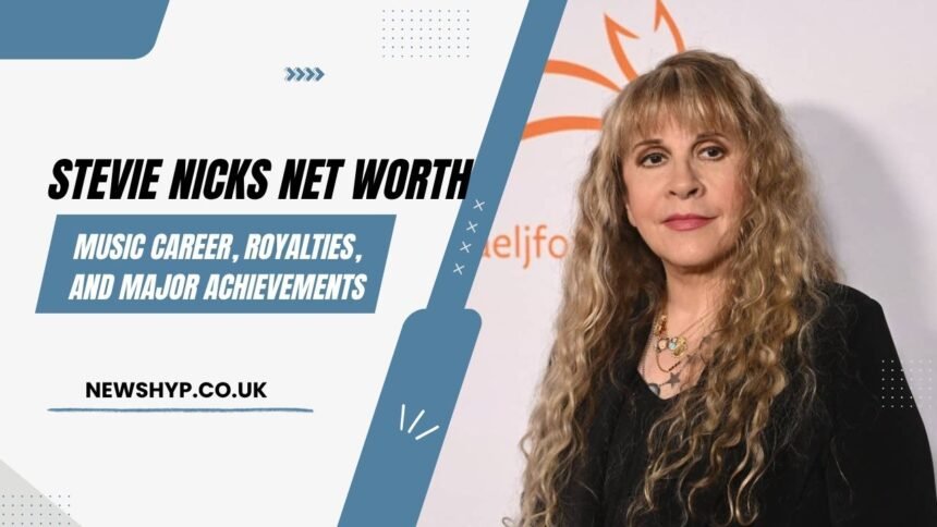 Stevie Nicks Net Worth