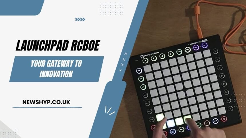 Launchpad RCBOE