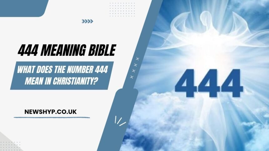 444 meaning bible